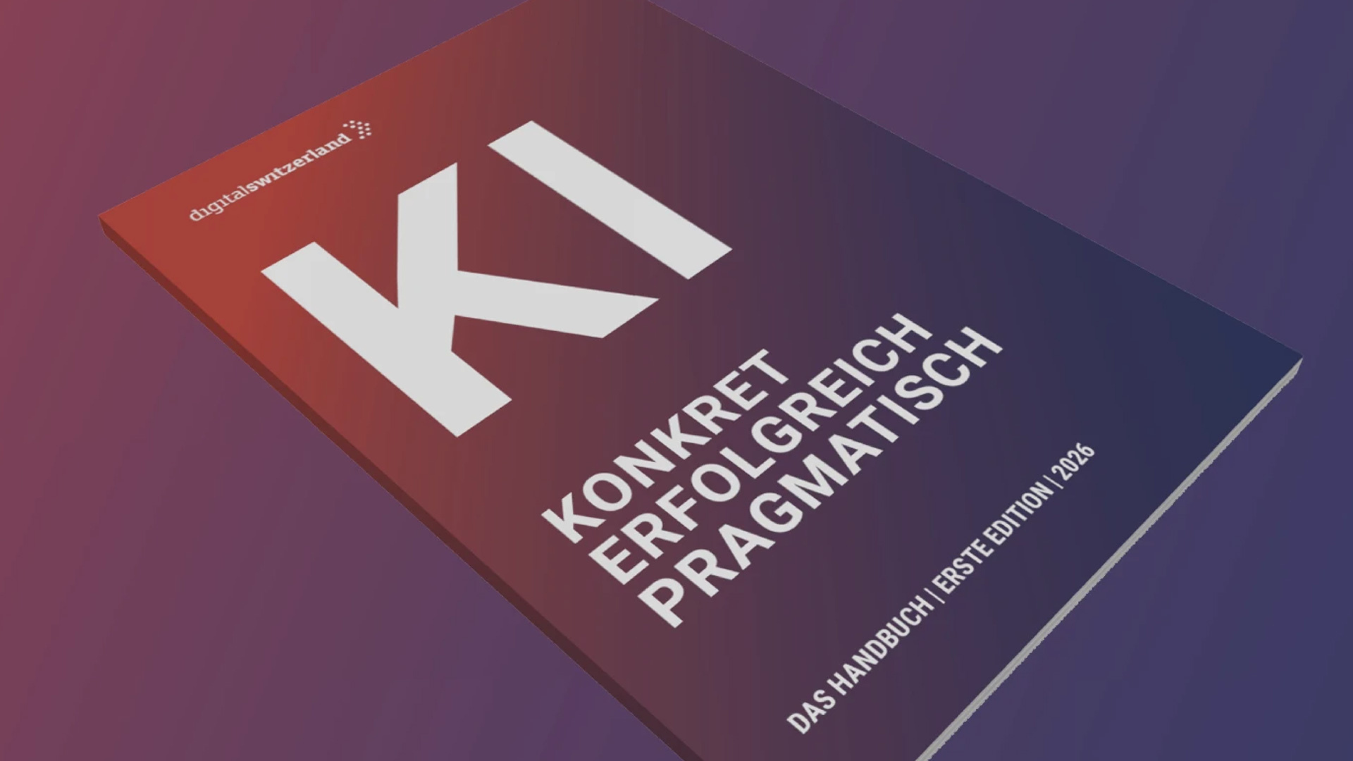 digitalswitzerland lanciert praxisnahes KI-Handbuch